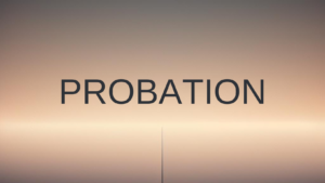 probation period