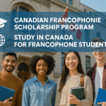 Canadian Francophonie Scholarship Program (CFSP)